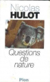 Couverture Questions de nature Editions Plon 1994