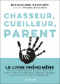 Couverture Chasseur, cueilleur, parent Editions Leduc.s 2021