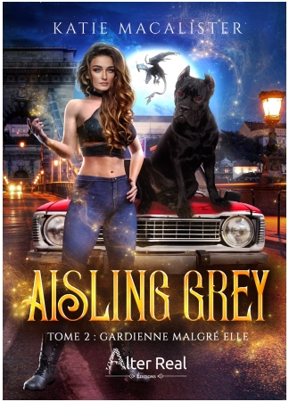 Couverture Aisling Grey, tome 2 : Gardienne malgré elle
