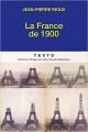 Couverture La France de 1900 Editions Tallandier (Texto) 2012