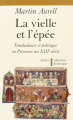 Couverture La Vielle et l'épée : Troubadours et politique en Provence au XIIIe siècle Editions Aubier Archimbaud (Collection Historique) 1992