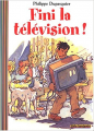 Couverture Fini la télévision ! Editions Folio  (Benjamin) 2004