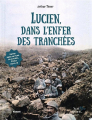 Couverture Lucien, dans l'enfer des tranchées Editions Scrineo (Vis la vie) 2021