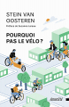 Couverture Pourquoi pas le vélo ? Envie d'une France cyclable Editions Ecosociété 2021