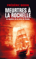 Couverture Meurtres à la Rochelle : Le mystère de la reine de Guinée Editions France Loisirs (Poche) 2021