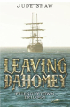 Couverture Leaving Dahomey: Friendlytown Trilogy Editions Autoédité 2018