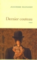 Couverture Dernier Couteau Editions Grasset 2004