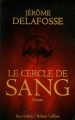 Couverture Le Cercle de sang Editions Robert Laffont (Best-sellers) 2006