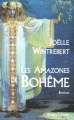 Couverture Les Amazones de Bohême Editions Robert Laffont 2006