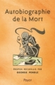 Couverture Autobiographie de la mort Editions Payot 2011