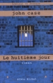 Couverture Le Huitième Jour Editions Albin Michel 2003