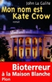 Couverture Mon nom est Kate Crow Editions Plon 2001