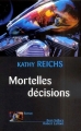 Couverture Mortelles décisions Editions Robert Laffont (Best-sellers) 2002