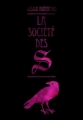 Couverture La société des S, tome 1 Editions L'École des loisirs (Médium) 2011