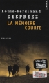 Couverture La Mémoire courte Editions Points (Policier) 2008