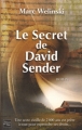Couverture Le Secret de David Sender Editions Fleuve 2010