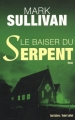 Couverture Le Baiser du serpent Editions Robert Laffont (Best-sellers) 2005
