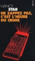 Couverture Ne zappez pas, c'est l'heure du crime Editions Points (Policier) 2001