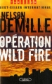 Couverture Opération Wild Fire Editions Michel Lafon (Thriller) 2007