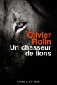 Couverture Un Chasseur de lions Editions Seuil (Fiction & cie) 2008