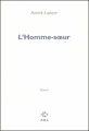 Couverture L'homme-soeur Editions P.O.L 2004
