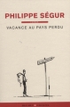 Couverture Vacance au pays perdu Editions Buchet / Chastel 2008