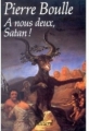 Couverture À nous deux, Satan ! Editions Julliard 1992