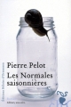 Couverture Les normales saisonnières Editions Héloïse d'Ormesson 2007