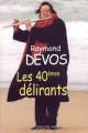 Couverture Les 40èmes délirants Editions Le Cherche midi 2002