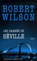 Couverture Les Damnés de Séville Editions Robert Laffont (Best-sellers) 2006