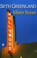 Couverture Mister Bones Editions Liana Lévi 2005