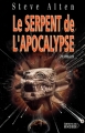 Couverture La prophétie Maya / Le serpent de l'apocalypse, tome 1 : Le domaine Editions du Rocher 2001