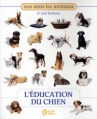 Couverture L'Education du chien Editions Le jour (Nos amis les animaux) 1998