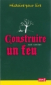 Couverture Construire un feu Editions PEMF (Histoire pour lire) 2009
