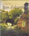 Couverture Pain d'alouette, tome 2 : Deuxième époque Editions Futuropolis 2011