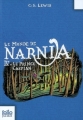 Couverture Les Chroniques de Narnia / Le Monde de Narnia, tome 4 : Le Prince Caspian Editions Folio  (Junior) 2008
