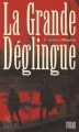 Couverture La Grande déglingue Editions Les Perséides (La Lune Attique) 2009