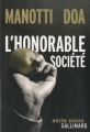 Couverture L'Honorable société Editions Gallimard  (Série noire) 2011