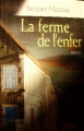 Couverture La ferme de l'enfer Editions France Loisirs 2009