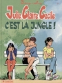 Couverture Julie, Claire, Cécile, tome 05 : C'est la jungle ! Editions Le Lombard 1988