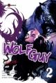 Couverture Wolf Guy, tome 02 Editions Tonkam 2010