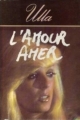 Couverture L'amour amer Editions France Loisirs 1981