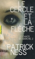 Couverture Le chaos en marche, tome 2 : Le cercle et la flèche Editions Gallimard  (Pôle fiction) 2011
