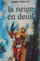 Couverture La neige en deuil Editions J'ai Lu 1971