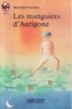 Couverture Les manguiers d'Antigone Editions Flammarion (Castor poche - Cadet) 1993
