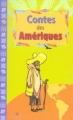 Couverture Contes des Amériques Editions Rue des enfants 2006