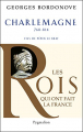 Couverture Les Rois qui ont fait la France, tome 2 : Charlemagne Editions Pygmalion 2008
