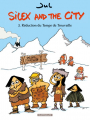 Couverture Silex and the city, tome 2 : Réduction du temps de trouvaille Editions Dargaud 2014