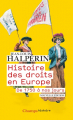 Couverture Histoire des droits en Europe - De 1750 à nos jours Editions Flammarion (Champs - Histoire) 2020