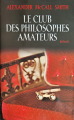 Couverture Le club des philosophes amateurs : Un peu de recul chère Isabel ! Editions France Loisirs 2005